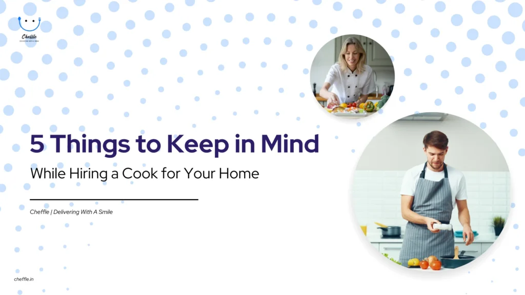 Hire a Cook for Your Home